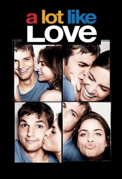 Більше, ніж кохання / A Lot Like Love...