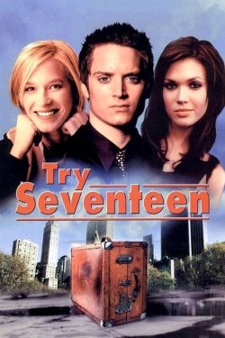 Сімнадцятирі<wbr>чні / Try Seventeen (2002)...