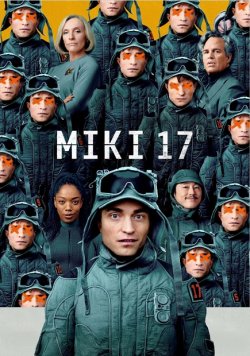 Мікі 17 / Mickey 17 (2025) WEB-DLRip...<wbr>