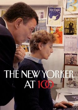 The New Yorker: 100-річний ювілей / The...