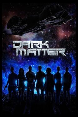 Темна матерія / Dark Matter (Сезон 1)...